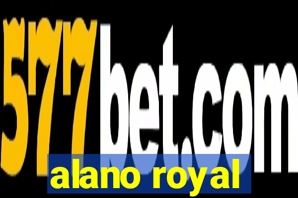 alano royal